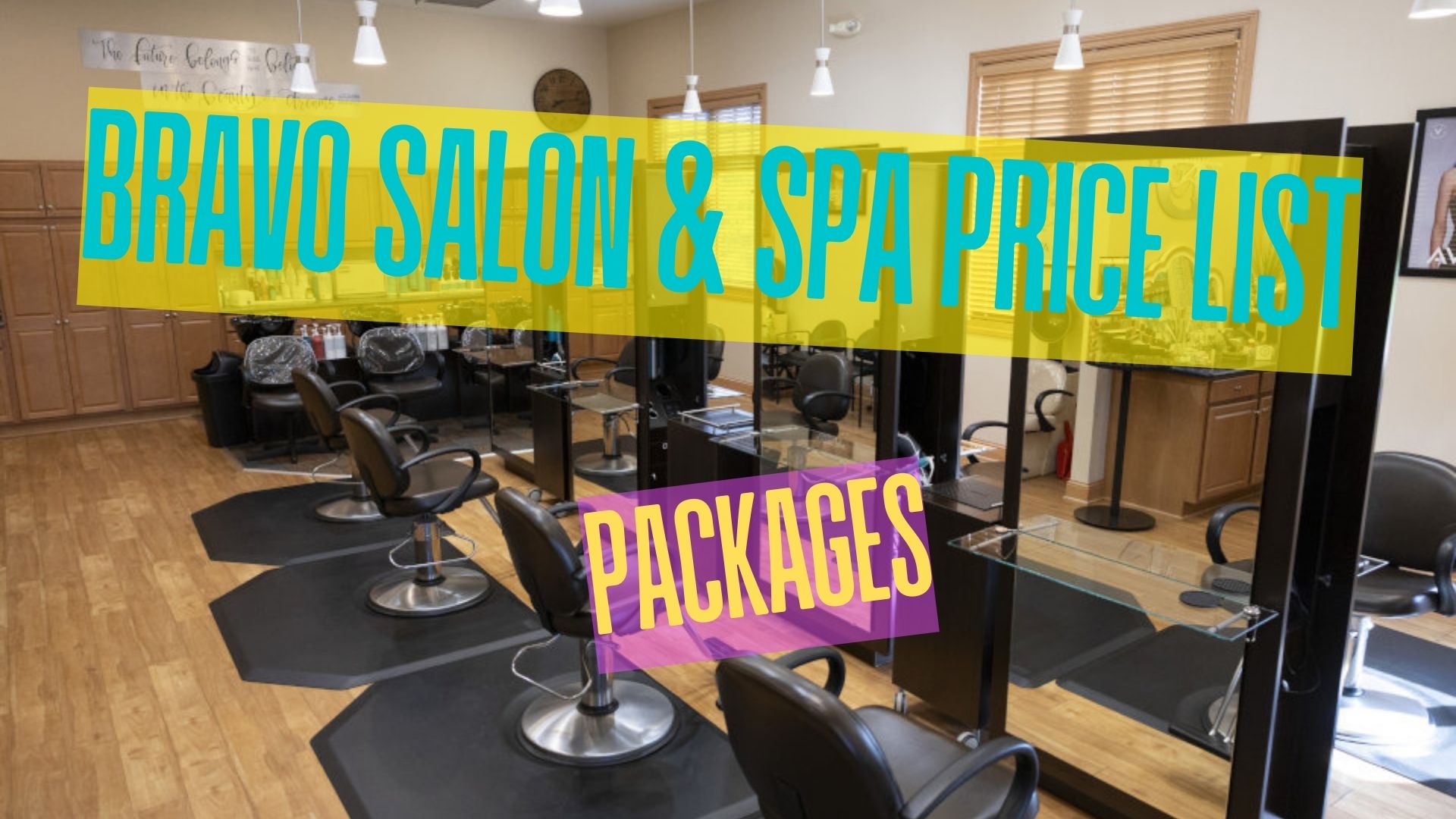 Bravo Salon & Spa Price